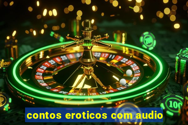 contos eroticos com audio